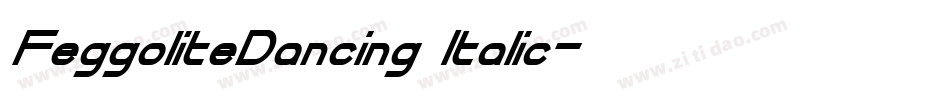 FeggoliteDancing Italic字体转换